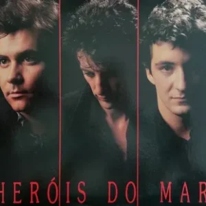 Heróis do Mar Discografia Completa Todas as Músicas e Discos