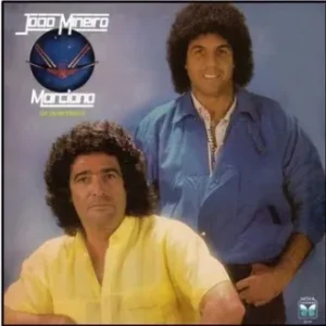 João Mineiro e Marciano Discografia Completa Todas as Músicas e Discos