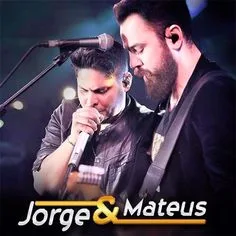 Jorge e Mateus Discografia Completa Todas as Músicas e Discos