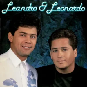 Leandro e Leonardo Discografia Completa Todas as Músicas e Discos