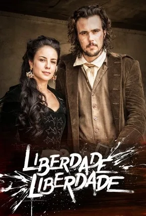 Novela Liberdade Liberdade Todos Capítulos Completos Envio Digital
