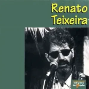 Renato Teixeira Discografia Completa Todas as Músicas e Discos